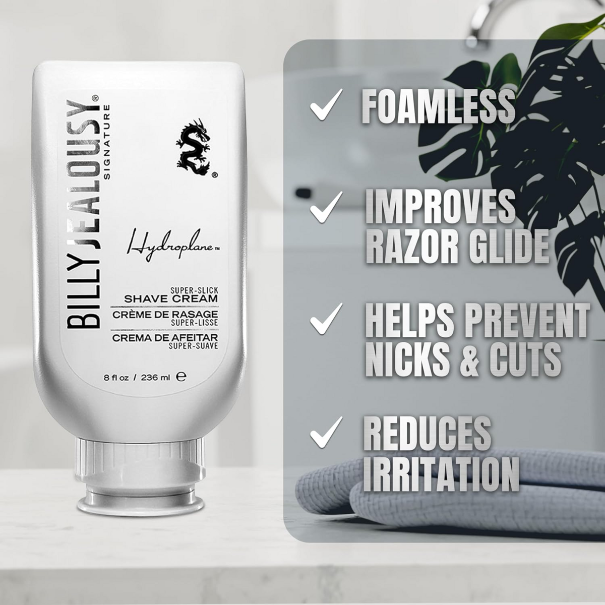 Kem Cạo Râu Không Tạo Bọt Billy Jealousy Hydroplane Foamless Super-Slick Shave Cream – Chai 236 ml
